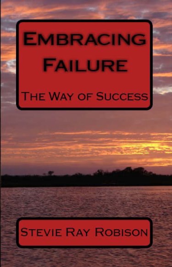 Cover of Embracing Failure: The Way of Success